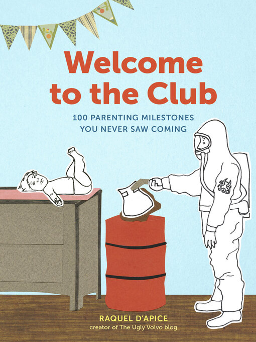 Title details for Welcome to the Club by Raquel D'Apice - Available